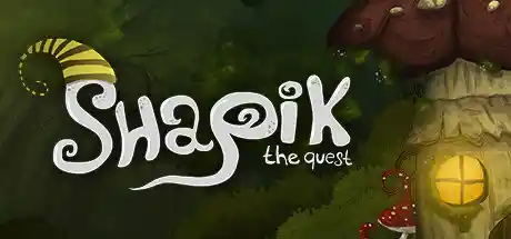 沙皮克：探索 v1.0（Shapik: The Quest）免安装中文版