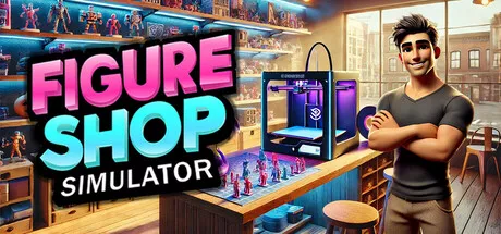 手办商店模拟器 Figure Shop Simulator