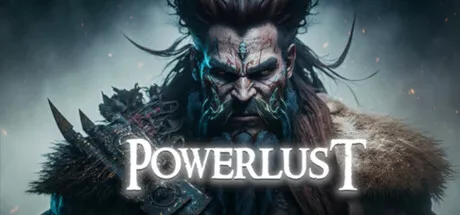力量渴望 Powerlust