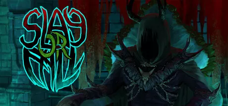 杀戮或倒下 Slay or Fall