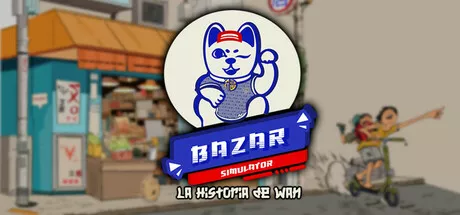 集市模拟器Bazar Simulator: The Wan Story