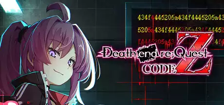 死亡终局 轮回试炼：代码 Z Death end re;Quest: Code Z
