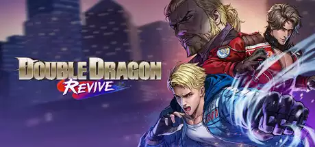双截龙再临 Double Dragon Revive