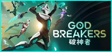 破神者 GODBREAKERS