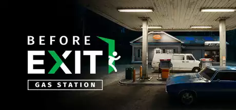 离场前:加油站 Before Exit: Gas Station