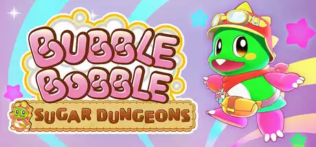 泡泡龙:白糖地下迷宫 Bubble Bobble Sugar Dungeons