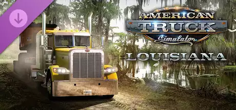 美国卡车模拟  American Truck Simulator – Louisiana