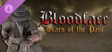 Bloodface – Scars of the Past DLC