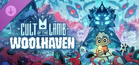 咩咩启示录:羊绒仙境 Cult of the Lamb Woolhaven